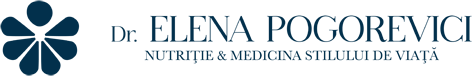 Dr. Elena Pogorevici – Nutriție & Medicina Stilului de Viață